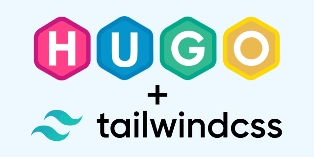 Hugo + TailwindCSS